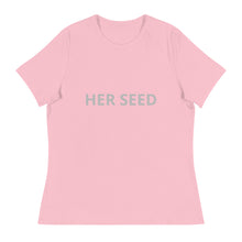 Load image into Gallery viewer, Women's Relaxed T-Shirt Her seed
