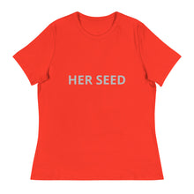 Load image into Gallery viewer, Women's Relaxed T-Shirt Her seed