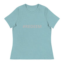 Cargue la imagen en el visor de la galería,Women&#39;s Relaxed T-Shirt REDEEM EDITION
