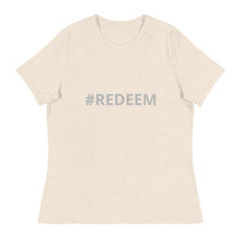 Cargue la imagen en el visor de la galería,Women&#39;s Relaxed T-Shirt REDEEM EDITION
