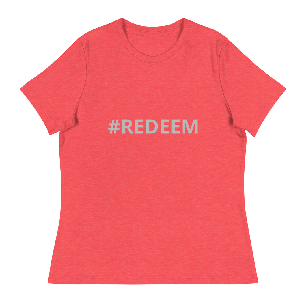 Women's Relaxed T-Shirt REDEEM EDITION
