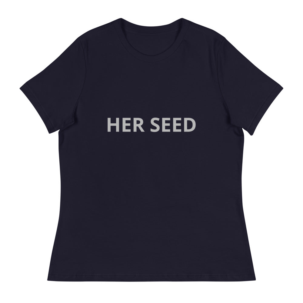 Women's Relaxed T-Shirt Her seed